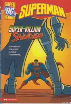 Superman - Super Villain Show Down - Kitapiks.com