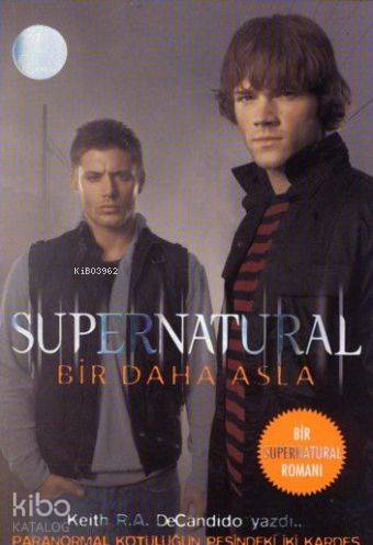 Supernatural; Bir Daha Asla