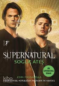 SuperNatural Soğuk Ateş - Kitapiks.com
