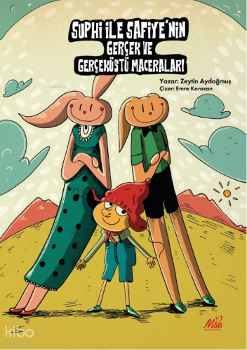 Suphi ve Safiye'nin Gerçek ve Gerçeküstü Maceraları