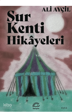 Sur Kenti Hikayeleri