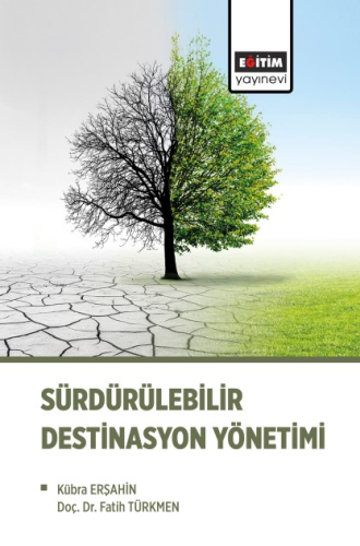 Sürdürülebilir Destinasyon Yönetimi - Kitapiks.com