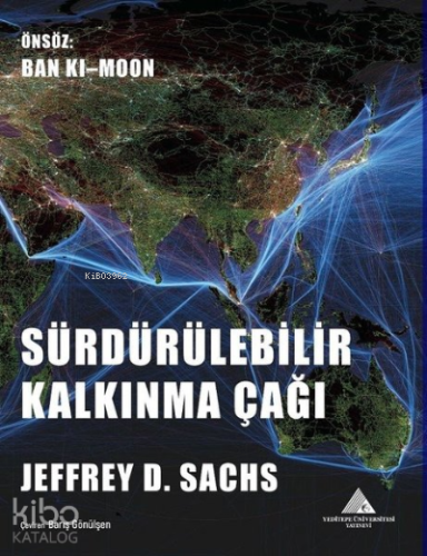 Sürdürülebilir Kalkınma Çağı