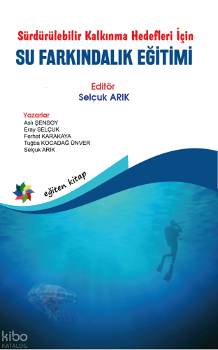 Sürdürülebilir Kalkınma Hedefleri İçin Su Farkındalık Eğitimi