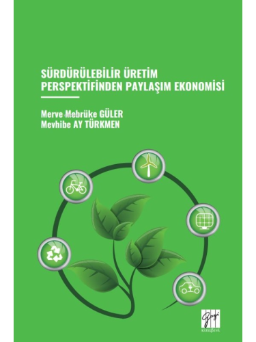 Sürdürülebilir Üretim Perspektifinden Paylaşım Ekonomisi - Kitapiks.co