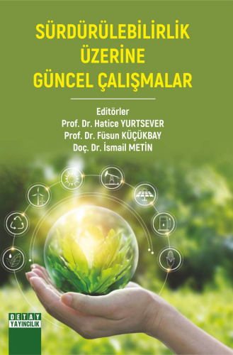 Sürdürülebilirlik Üzerine Güncel Çalışmalar
