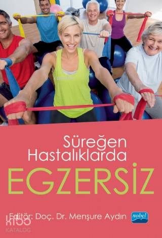 Süreğen Hastalıklarda Egzersiz - Kitapiks.com