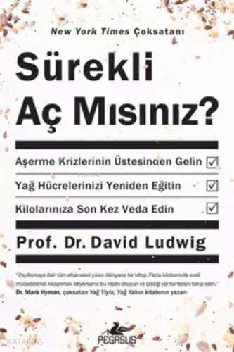 Sürekli Aç Mısınız?