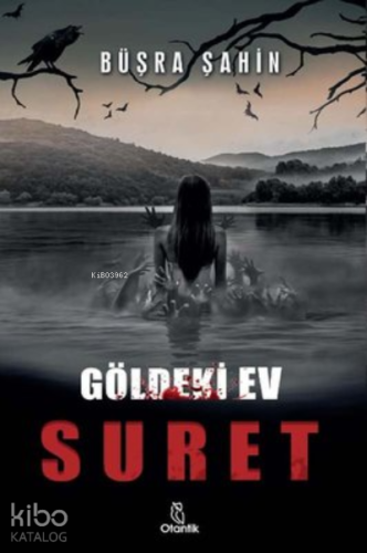 Suret;Göldeki Ev