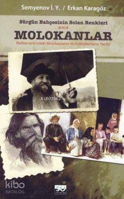 Sürgün Bahçesinin Solan Renkleri Malakanlar