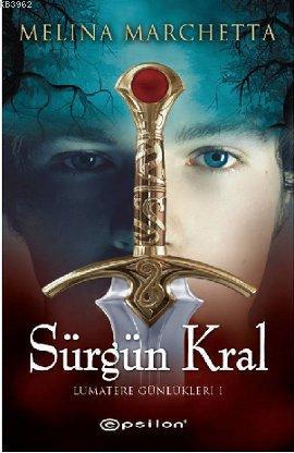 Sürgün Kral; Lumatere Günlükleri 1