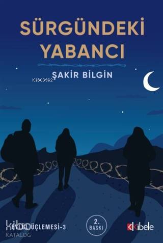 Sürgündeki Yabancı; Eylül Üçlemesi 3