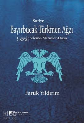Suriye Bayırbucak Türkmen Ağzı