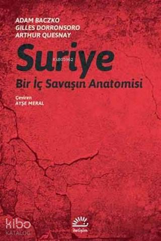 Suriye; Bir İç Savaşın Anatomisi - Kitapiks.com