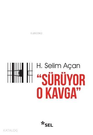 Sürüyor O Kavga - Kitapiks.com