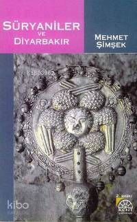 Süryaniler ve Diyarbakır