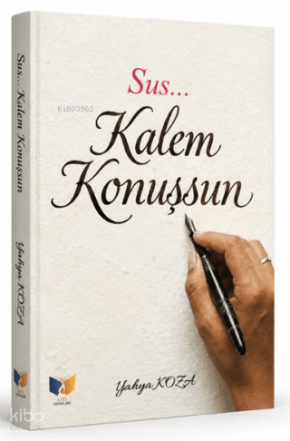Sus... Kalem Konuşsun