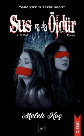 Sus Ya Da Öldür