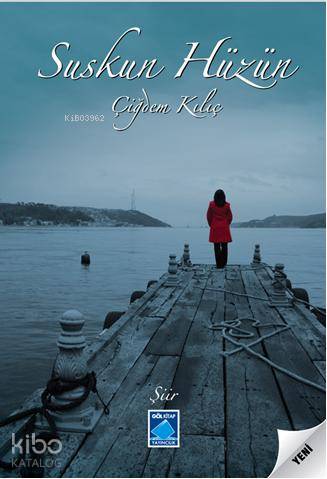 Suskun Hüzün