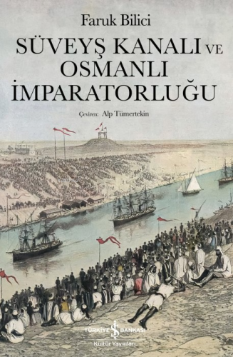 Süveyş Kanalı Ve Osmanlı İmparatorluğu
