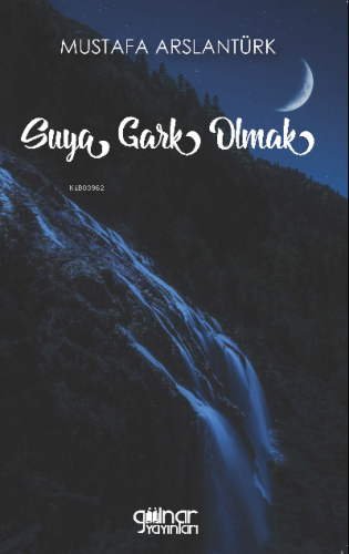 Suya Gark Olmak