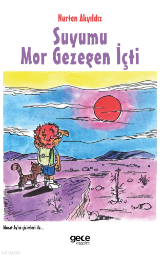 Suyumu Mor Gezegen İçti