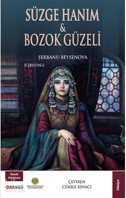 Süzge Hanım - Bozok Güzeli