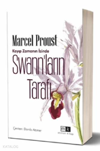 Swann'ların Tarafı – Kayıp Zamanın İzinde 1.Kitap