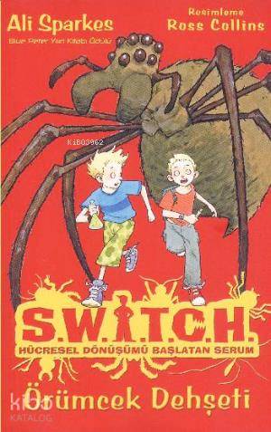 Switoh Hücresel Dönüşümü Başlatan Serum - Örümcek Dehşeti