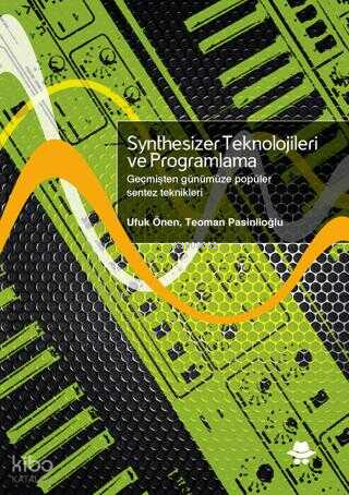 Synthesizer Teknolojileri ve Programlama