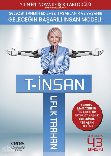 T-İnsan; Geleceğin Başarılı İnsan Modeli