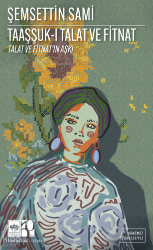 Taaşşuk-ı Talat ve Fitnat