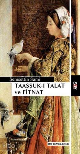 Taaşşuk-ı Talat ve Fitnat