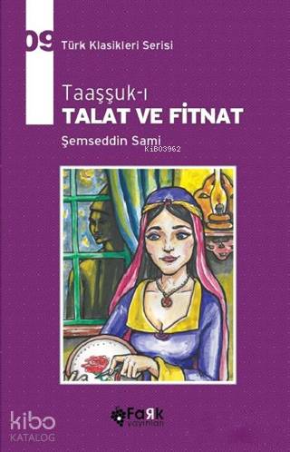 Taaşşuk-ı Talat ve Fitnat