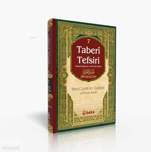 Taberi Tefsiri 7. Cilt - Camiul Beyan An Tevili Ayıl Kuran