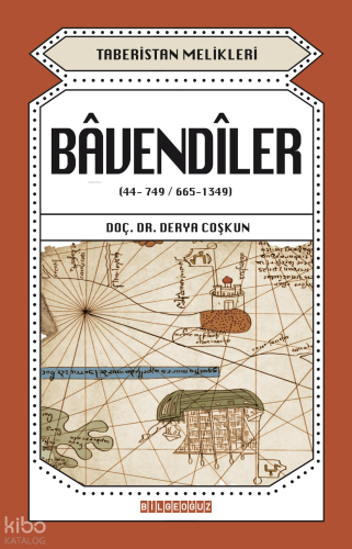 Taberistan Melikleri - Bavendiler (44-749 - 665-1349)