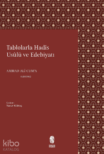 Tablolarla Hadis Usûlü ve Edebiyatı
