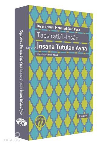 Tabsıratü'l-İnsân; İnsana Tutulan Ayna