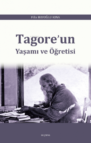 Tagore’un Yaşamı ve Öğretisi - Kitapiks.com
