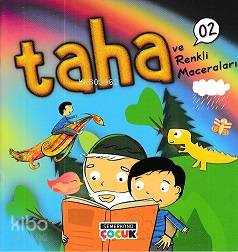 Taha ve Renkli Maceraları - Kitapiks.com