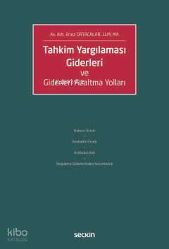 Tahkim Yargılaması Giderleri ve Giderleri Azaltma Yolları