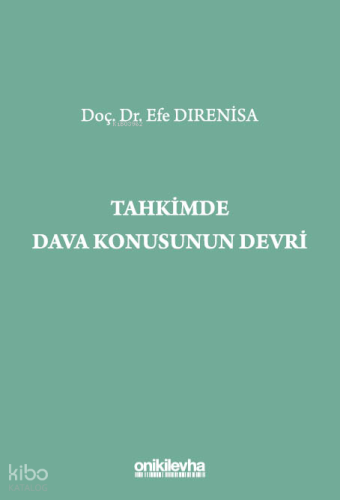 Tahkimde Dava Konusunun Devri