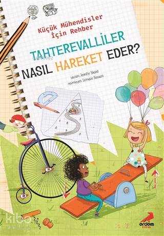 Tahterevalliler Nasıl Hareket Eder? – Küçük Mühendisler için Rehber - 