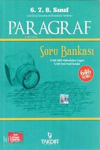 Takdir Yayıncılık 6. 7. 8. Sınıf Paragraf Soru Bankası; 646 Soru