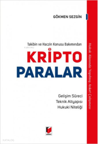 Takibin ve Haczin Konusu Bakımından Kripto Paralar (Ciltli)