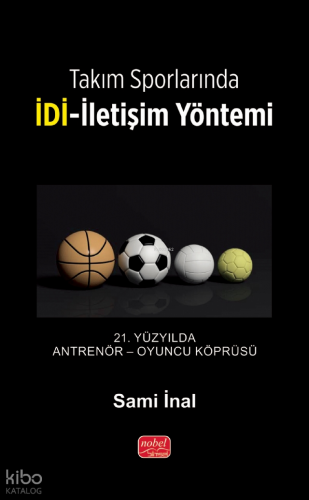 Takım Sporlarında İDİ-İletişim Yöntemi