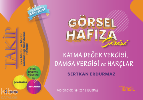 Takip- İcra Müdür Ve Müdürlüğü Sınavlarına Hazırlık Görsel Hafıza Serisi Katma Değer Vergisi - Damga Vergisi - Harçlar