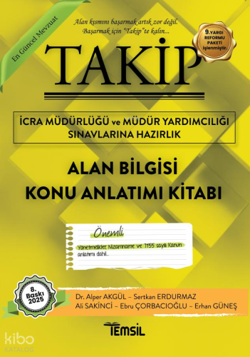 Takip İcra Müdürlüğü ve Müdür Yardımcılığı Sınavlarına Hazırlık Alan Bilgisi Konu Anlatım Kitabı