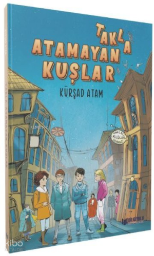 Takla Atamayan Kuşlar