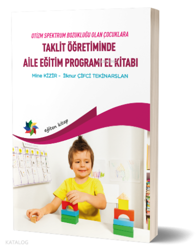 Taklit Öğretimde Aile Eğitim Programları Elkitabı